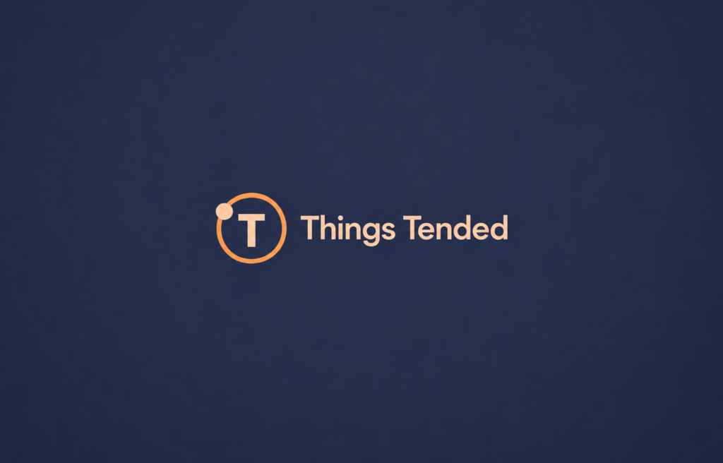 Things Tended